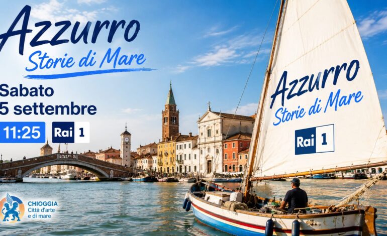  Azzurro Storie di Mare: l’eredità storica che unisce Nord e Sud